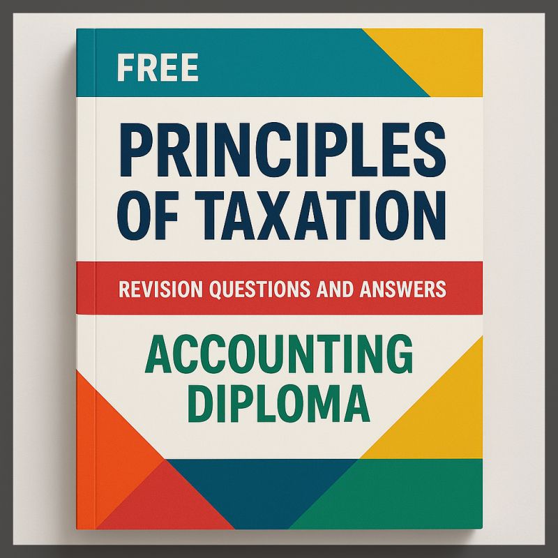 Free Principles Of Taxation Revision Questions